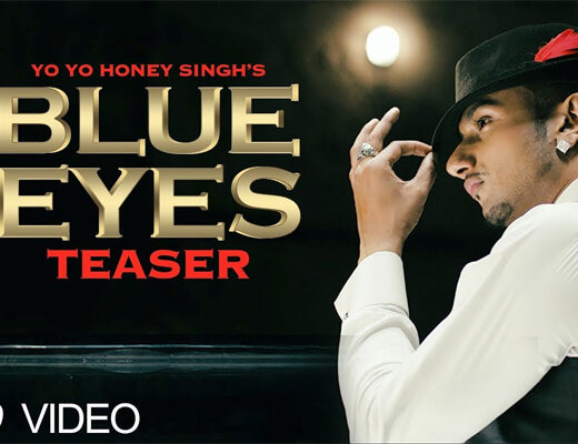 Blue Eyes Lyrics – Yo Yo Honey Singh – Hindi Lyrics