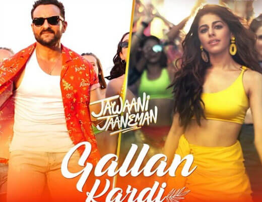 Gallan-Kardi-–-Jawaani-Jaaneman---Lyrics-in-Hindi