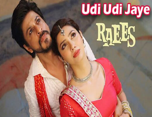 UDI-UDI-JAYE-lyrics-–-Raees-Lyrics-In-Hindi