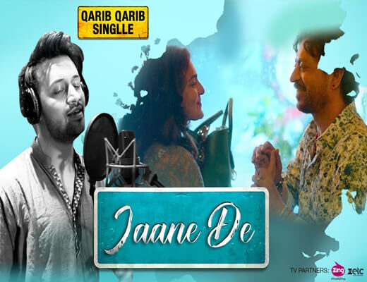 Jaane-De---Qarib-Qarib-Singlle---Lyrics-In-Hindi