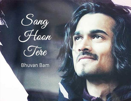 Sang-Hoon-Tere---Bhuvan-Bam---Lyrics-in-Hindi