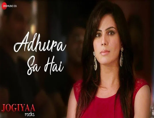 Adhura-Sa-Hai---Jogiyaa-Rocks---Lyrics-In-Hindi