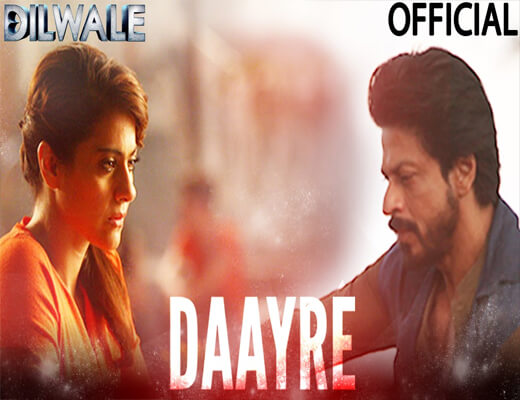 Daayre---Dilwale---Lyrics-In-Hindi