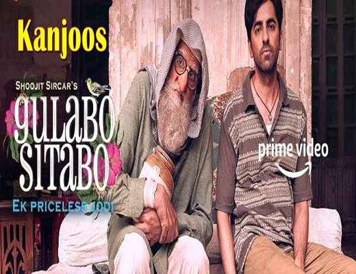 Kanjoos---Gulabo-Sitabo---Lyrics-In-Hindi