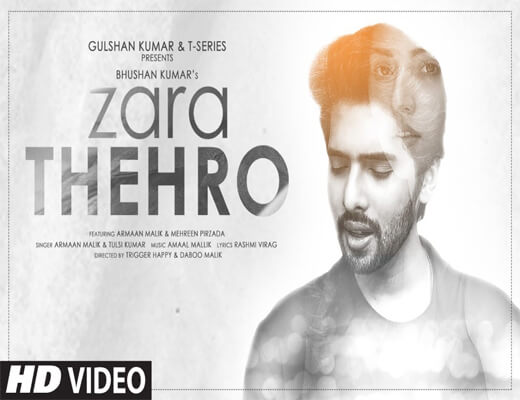 Zara-Thehro---Armaan-Malik---Lyrics-In-Hindi