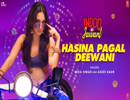 Hasina-Pagal-Deewani---Indoo-Ki-Jawani---Lyrics-In-Hindi--2
