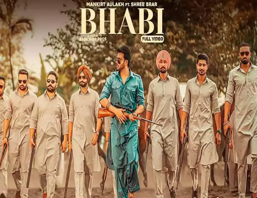 Bhabi – Mankirt Aulakh, Shree Brar - Lyrics in Hindi