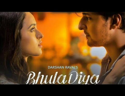 Bhula Diya - Darshan Raval - Lyrics in Hindi