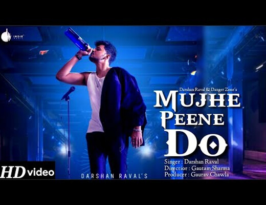 Mujhe Peene Do – Darshan Raval - Lyrics in Hindi
