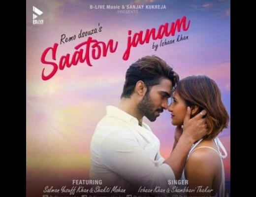 Saaton Janam – Ishaan Khan, Shambhavi Thakur - Lyrics in Hindi