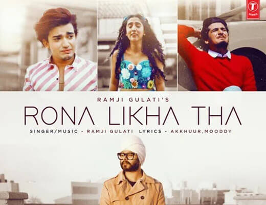 Rona Likha Tha – Ramji Gulati - Lyrics in Hindi