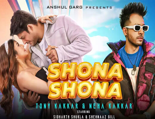 Shona Shona – Tony Kakkar, Neha Kakkar - Lyrics in Hindi