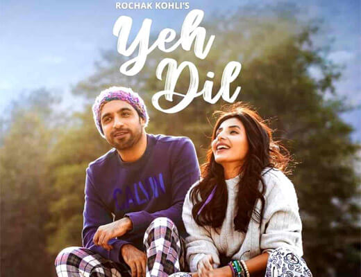 Yeh Dil – Rochak Kohli - Lyrics in Hindi