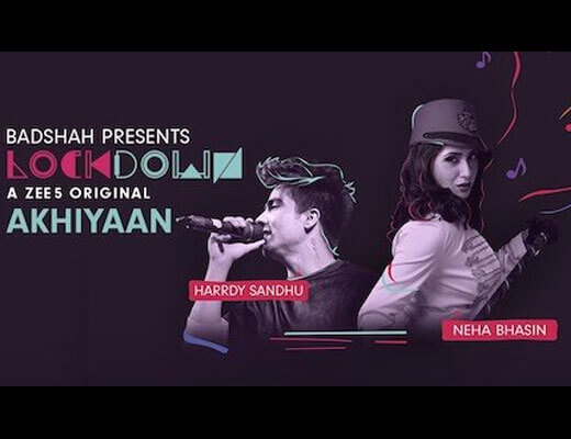 Akhiyaan – Hardy Sandhu, Neha Bhasin - Lyrics in Hindi
