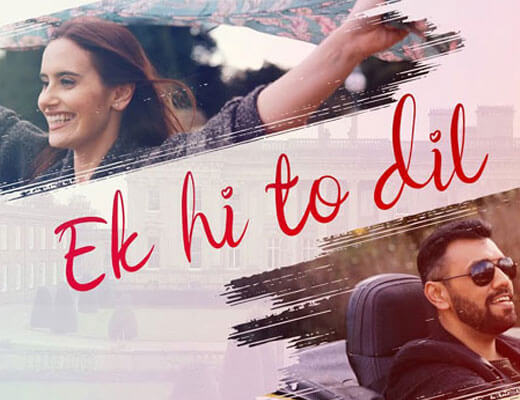 Ek Hi To Dil – Touqeer Butt - Lyrics in Hindi