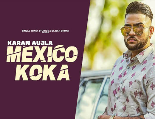 Mexico Koka – Karan Aujla - Lyrics in Hindi