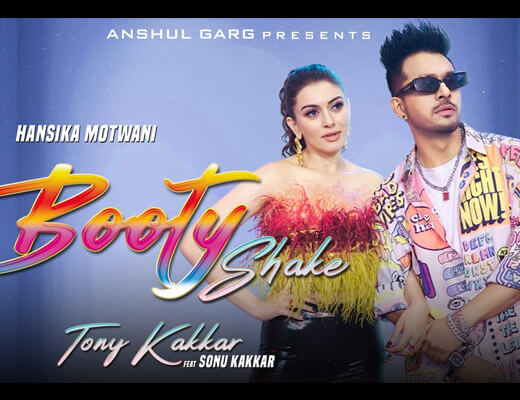 Booty Shake – Tony Kakkar, Sonu Kakkar - Lyrics in Hindi