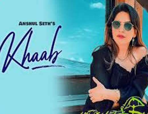 Khaab – Anshul Seth - Lyrics in Hindi