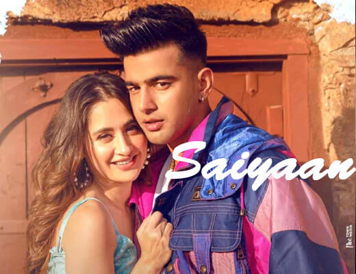 Saiyaan – Jass Manak - Lyrics in Hindi
