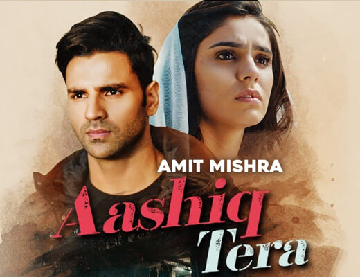 Aashiq Tera – Amit Mishra - Lyrics in Hindi