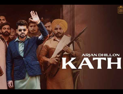 Kath Song – Arjan Dhillon - Lyrics in Hindi