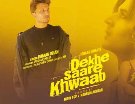 Dekhe Saare Khwaab Hindi Lyrics – Ishaan Khan