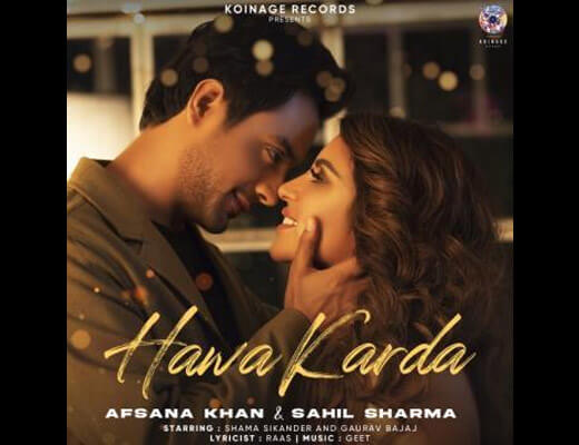 Hawa karda Hindi Lyrics – Afsana Khan, Sahil Sharma