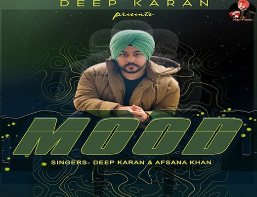 Mood Hindi Lyrics – Deep Karan, Afsana Khan