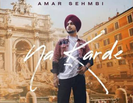 Na Karde Hindi Lyrics – Amar Sehmbi