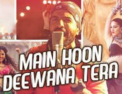 Main Hoon Deewana Tera Hindi Lyrics – Ek Paheli Leela