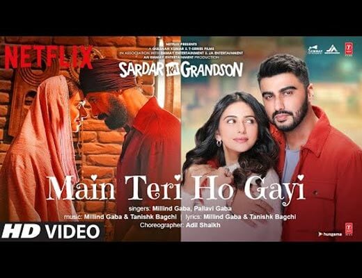 Main Teri Ho Gayi Hindi Lyrics – Sardar ka Grandson