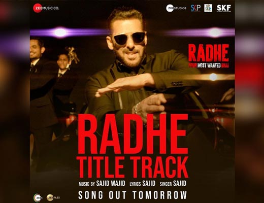 Radhe Title Track Hindi Lyrics – Sajid