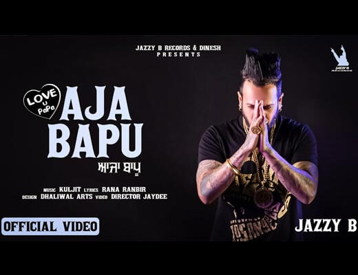 Aaja Bapu Love U Papa Hindi Lyrics – Jazzy B