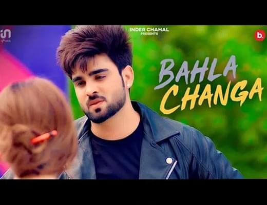 Bahla Changa Hindi Lyrics – Inder Chahal, Dj Flow
