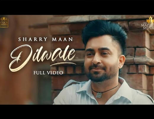 Dilwale Hindi Lyrics – Sharry Mann