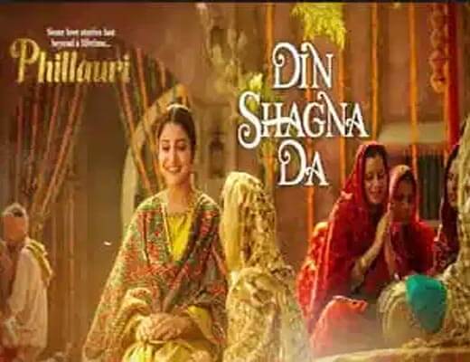Din Shagna Da Hindi Lyrics – Phillauri