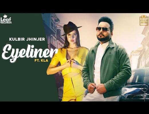 Eyeliner Hindi Lyrics – Kulbir Jhinjer