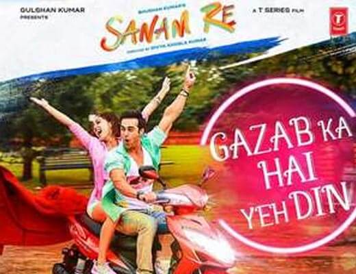 Gazab Ka Hai Yeh Din Hindi Lyrics – Sanam Re