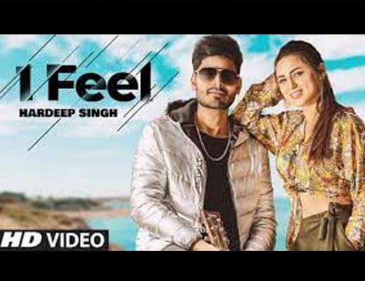 I Feel Hindi Lyrics – Hardeep Singh