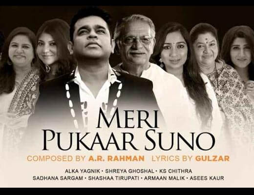 Meri Pukaar Suno Hindi Lyrics – Alka Yagnik,Shreya Ghosal , Armaan Malik, Asees Kaur
