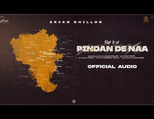 Pindan De Naa Hindi Lyrics – Arjan Dhillon