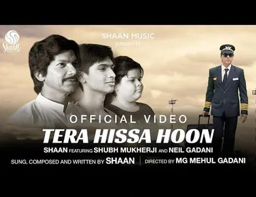 Tera Hissa Hoon Hindi Lyrics – Shaan