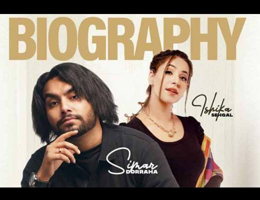 Biography Hindi Lyrics – Simar Doraha, Ishikaa Sehgall