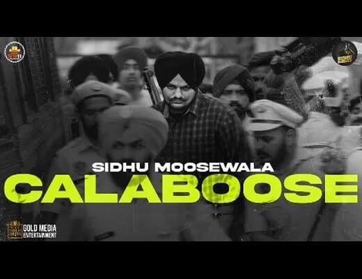 Calaboose Hindi Lyrics - Sidhu Moose Wala