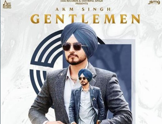 Gentlemen Hindi Lyrics – AKM Singh