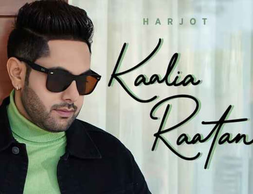 Kaalia Raatan Hindi Lyrics – Harjot, Deepika Atwal