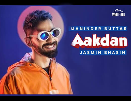 Aakdan Hindi Lyrics – Maninder Buttar