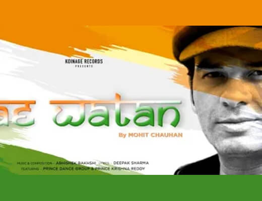 Ae Watan Hindi Lyrics – Mohit Chauhan