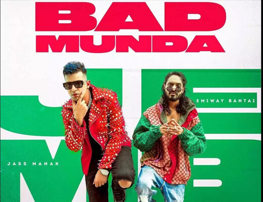 Bad Munda Hindi Lyrics – Jass Manak, Emiway Bantai