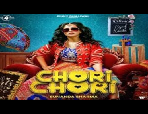 Chori Chori Hindi Lyrics – Sunanda Sharma